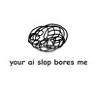  Your AI Slop Bores Me img